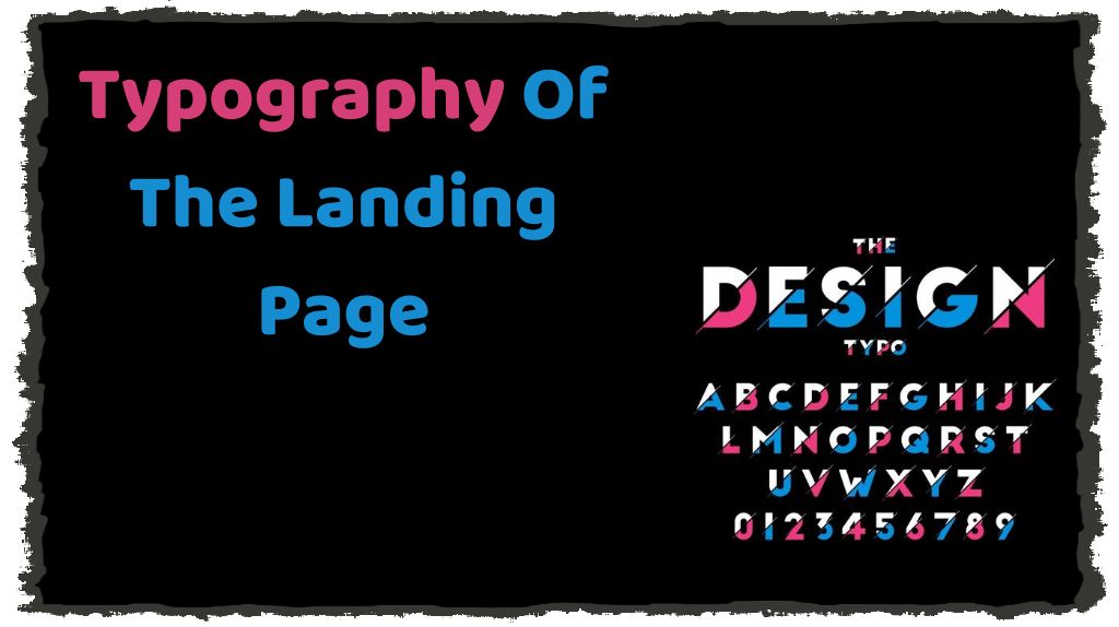 Typography Of The Landing Page